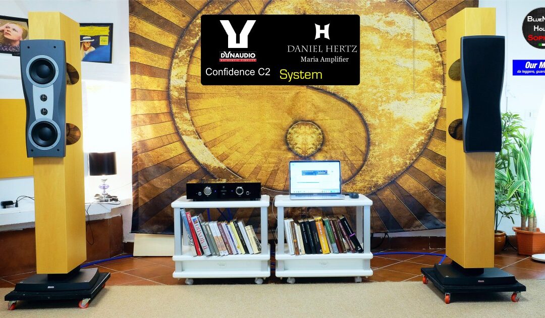 Dynaudio C2 – Daniel Hertz Maria  System