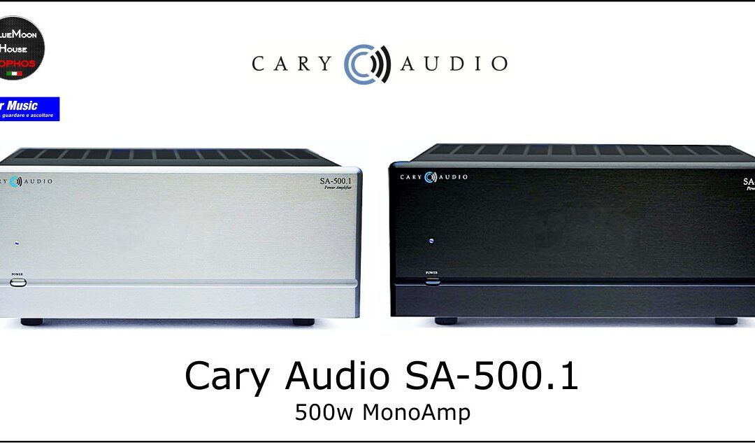 Cary Audio SA-500.1 – MonoAmp