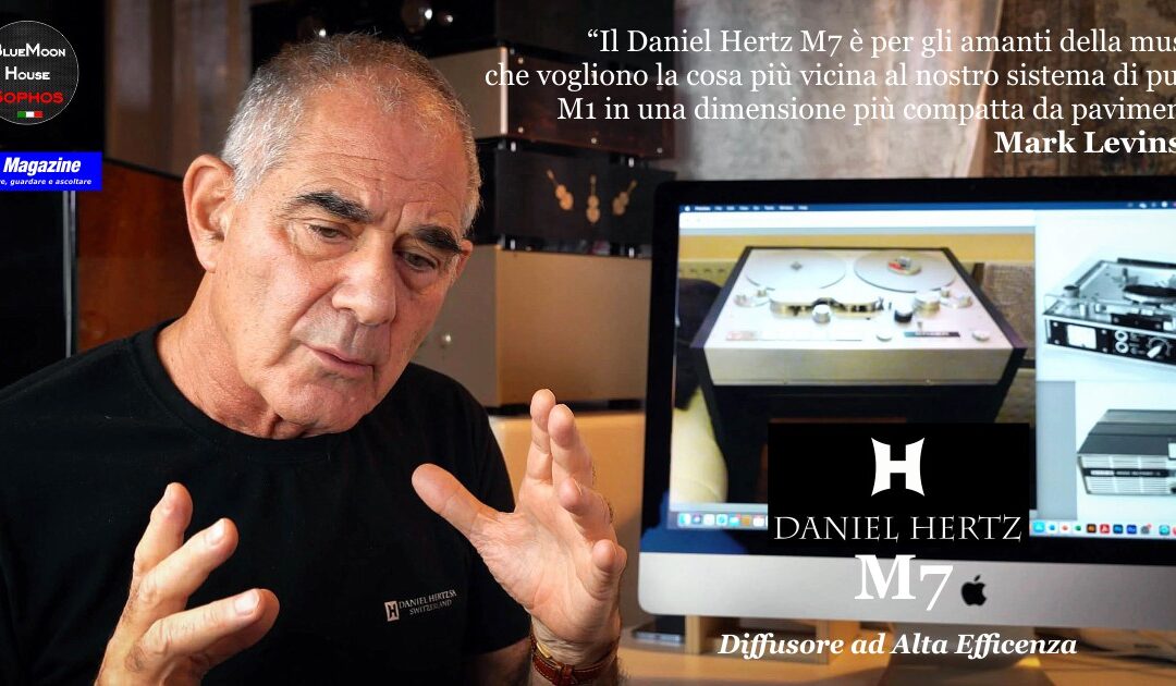 Daniel Hertz M7 – H.E. Speakers