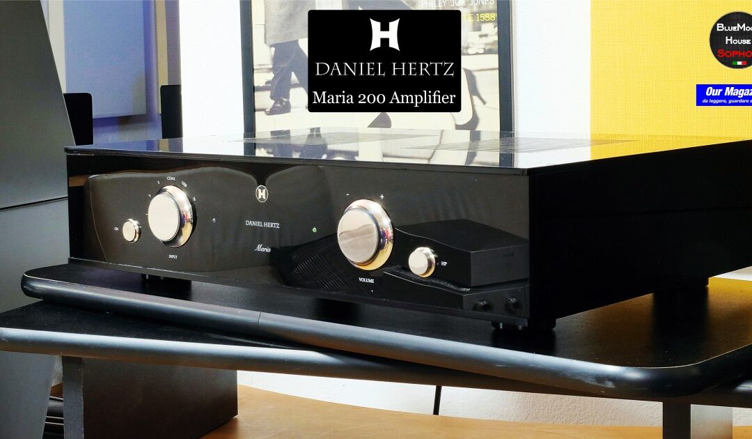 Daniel Hertz – Maria 200 Amplifier