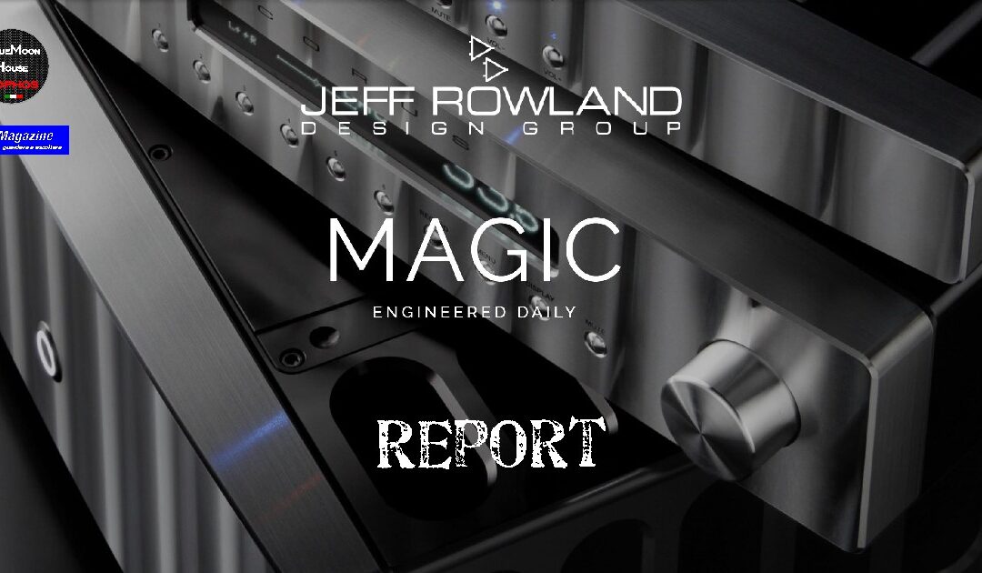 Jeff Rowland – Report