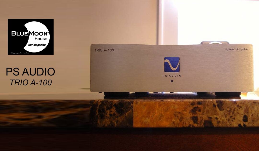 PS Audio Trio a 100 – Classe D