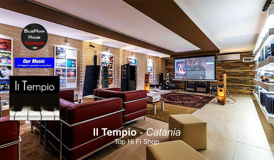 Tempio Catania – Top Hi Fi Shop