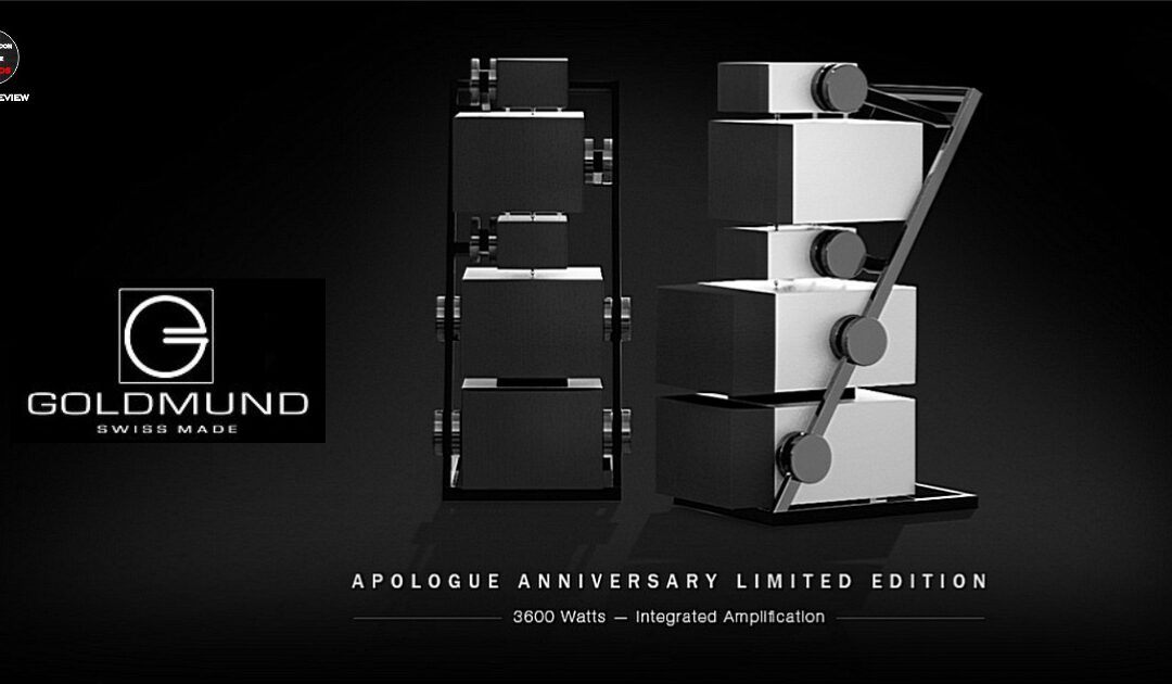 Goldmund Apologue Anniversary