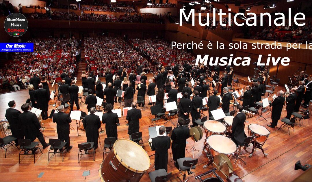 Multicanale 1° – La strada verso la Musica Live